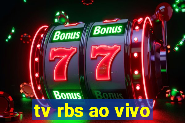 tv rbs ao vivo